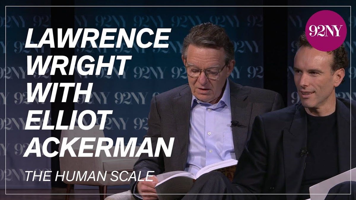 Lawrence Wright and Elliot Ackerman in conversation at 92NY in New York, discussing Wright's novel The Human Scale.