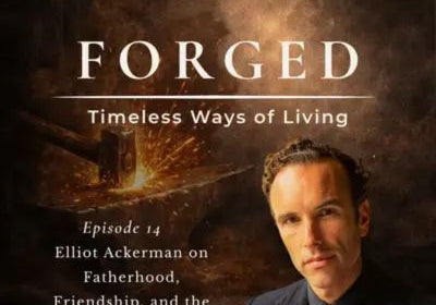 Promotional artwork for Forged: Timeless Ways of Living Episode 14 featuring author and Marine veteran Elliot Ackerman.