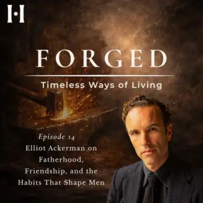Promotional artwork for Forged: Timeless Ways of Living Episode 14 featuring author and Marine veteran Elliot Ackerman.