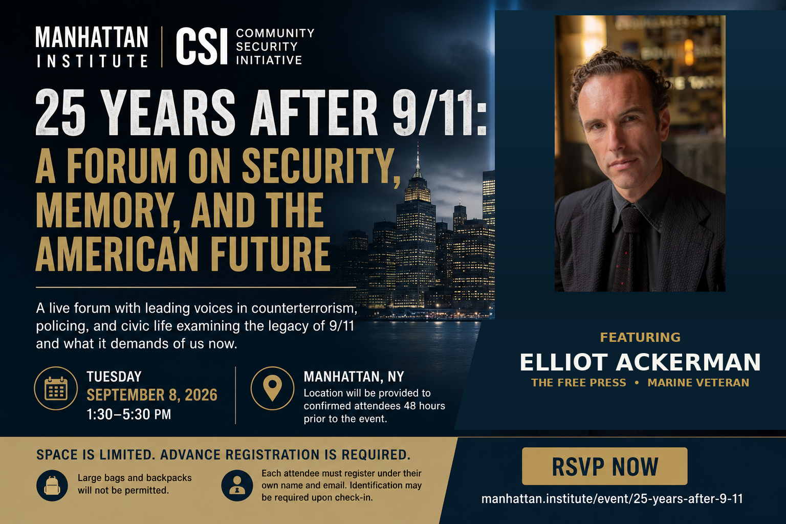Elliot Ackerman featured at the Manhattan Institute’s “25 Years After 9/11: A Forum on Security, Memory, and the American Future” in Manhattan on September 8, 2026.