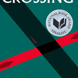 Cover art for Dark at the Crossing by Elliot Ackerman, a literary novel exploring war, displacement, faith, identity, and survival along the Syrian-Turkish border.
