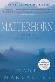 Book cover of Matterhorn: A Novel of the Vietnam War by Karl Marlantes.